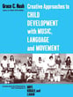 Creative Approaches to Child Development book cover